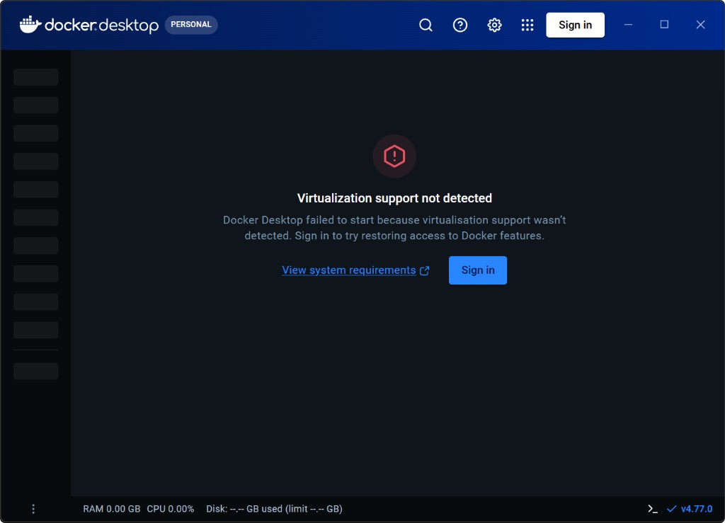 Docker Desktop error showing Virtualization support not detected with RAM and CPU at zero